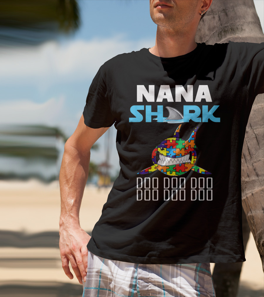 Nana Shark Autism Awareness Puzzle Doo Doo Doo T-Shirt