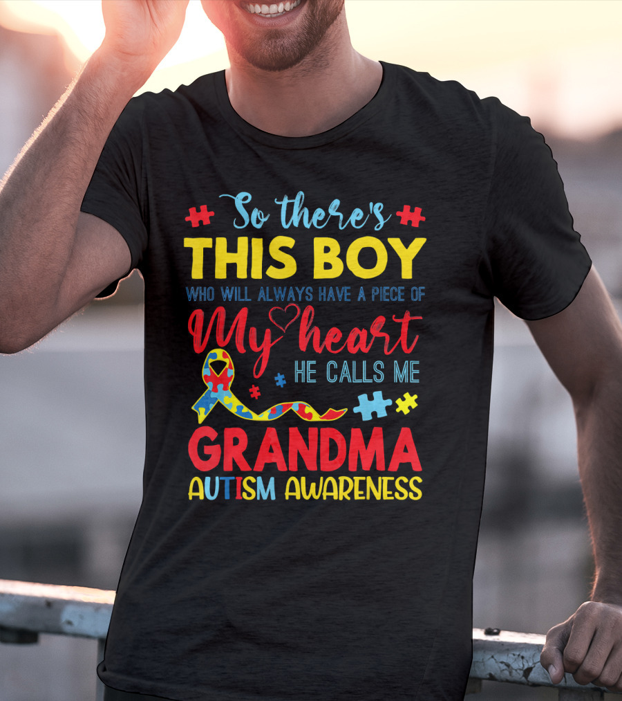 So There's This Boy Autism Awareness Grandma T-Shirt