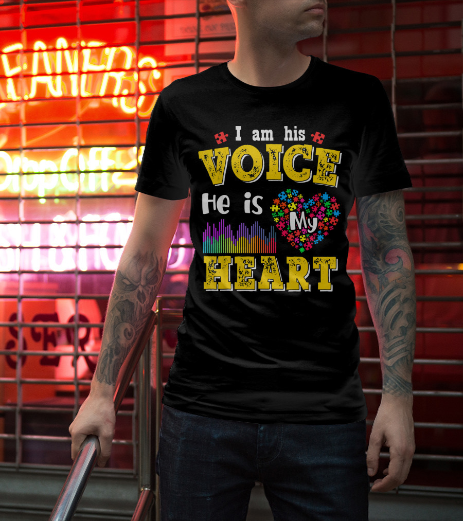 Autism Awareness I Am His Voice He Is My Heart Autism Mom Son T-Shirt