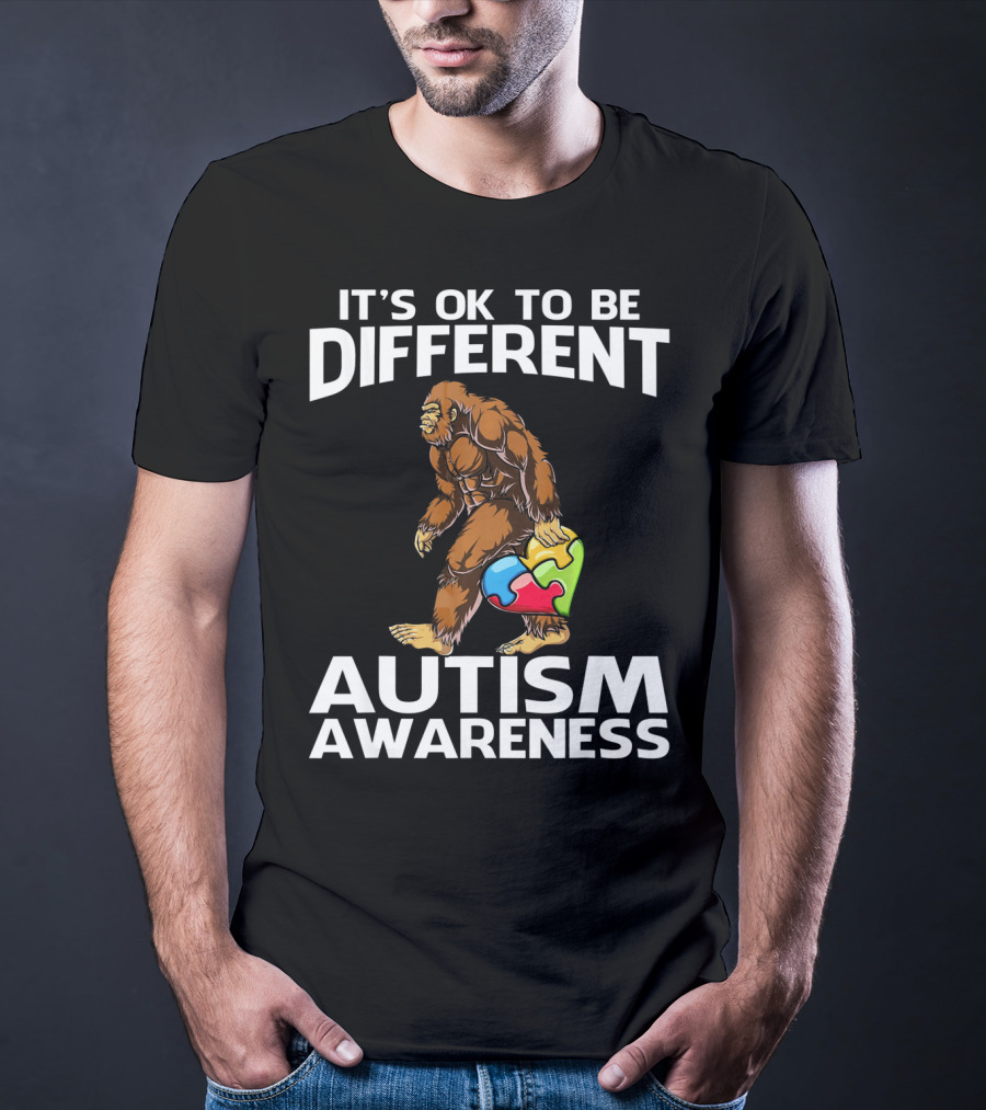 It's Ok To Be Different Bigfoot Autism Awareness T-Shirt