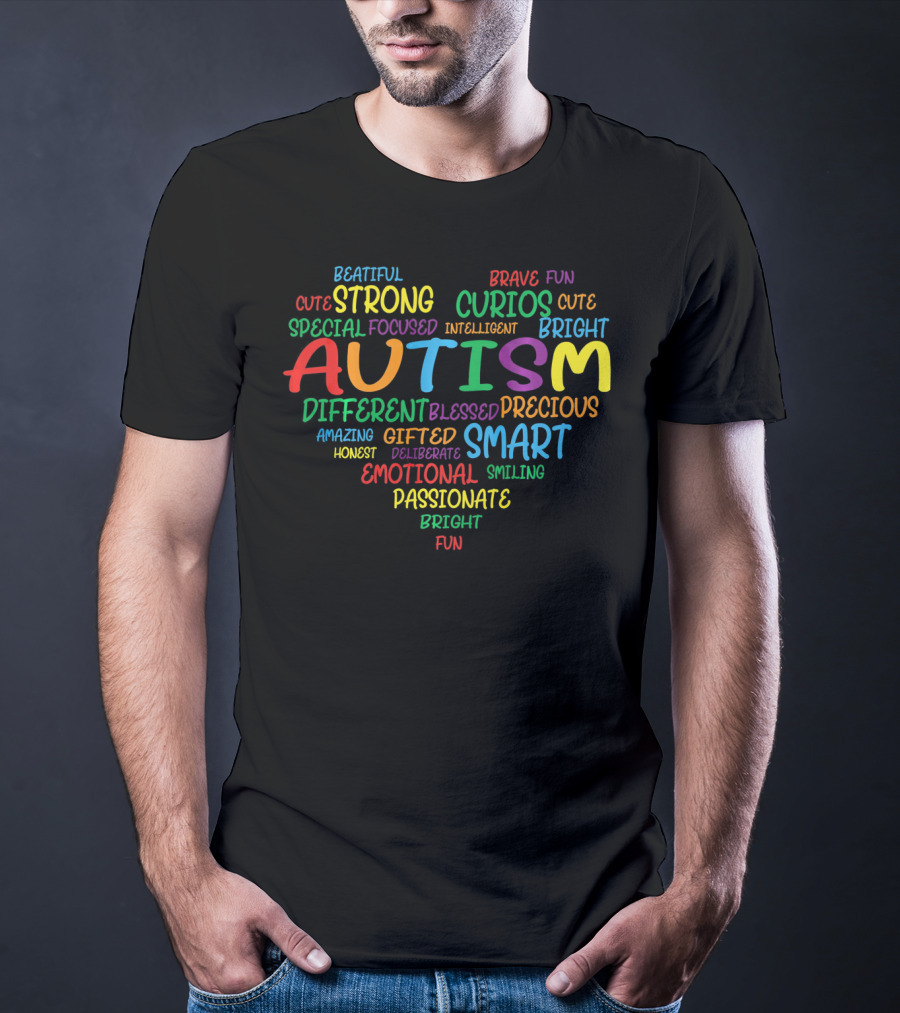 Autism Awareness Day Autism Heart Strong Bright Smart Passionate Gifted Fun T-Shirt