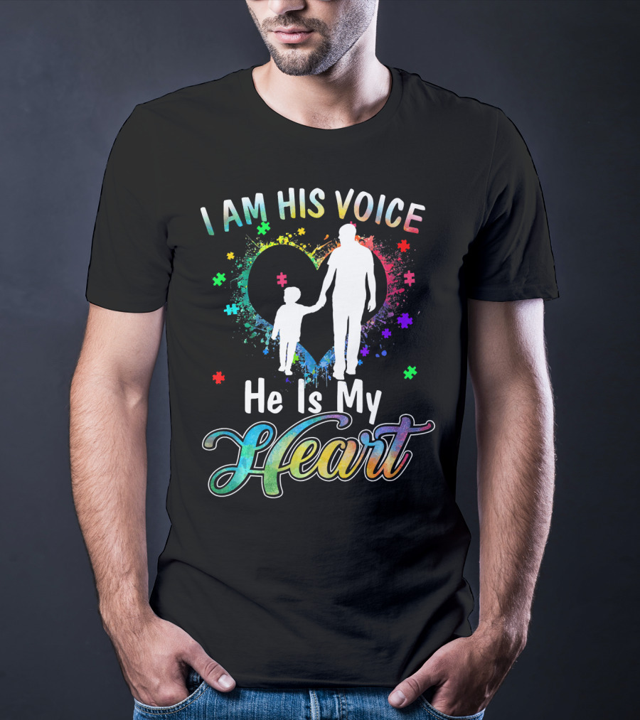 I Am His Voice He Is My Heart Autism Awareness Father And Child Silhouette With Colorful Puzzle T-Shirt