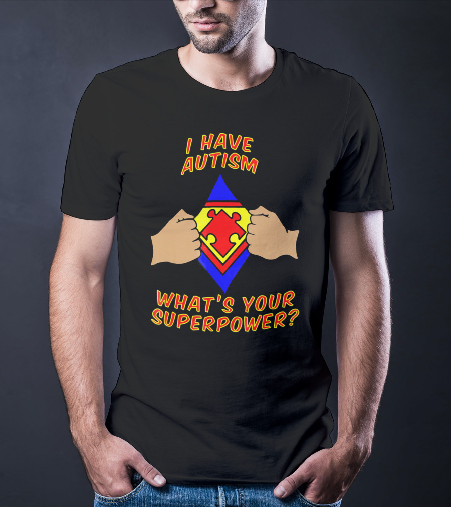 I Have Autism What's Your Superpower Puzzle Superman T-Shirt
