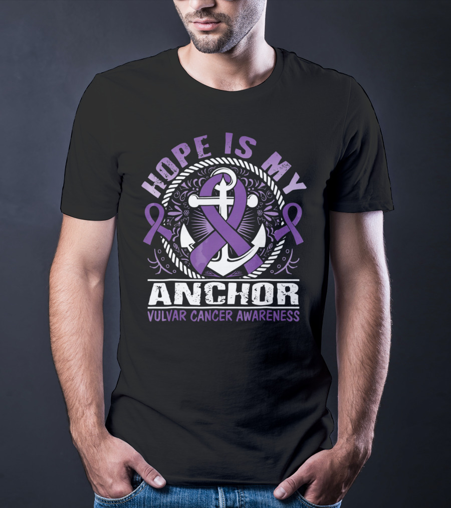 Hope Is My Anchor Vulvar Cancer Awareness Ribbon Anchor T-Shirt