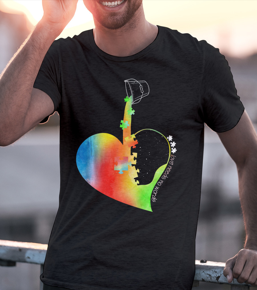 Love Needs No Words Autism Awareness Heart With Puzzle Pieces And Paint Bucket T-Shirt