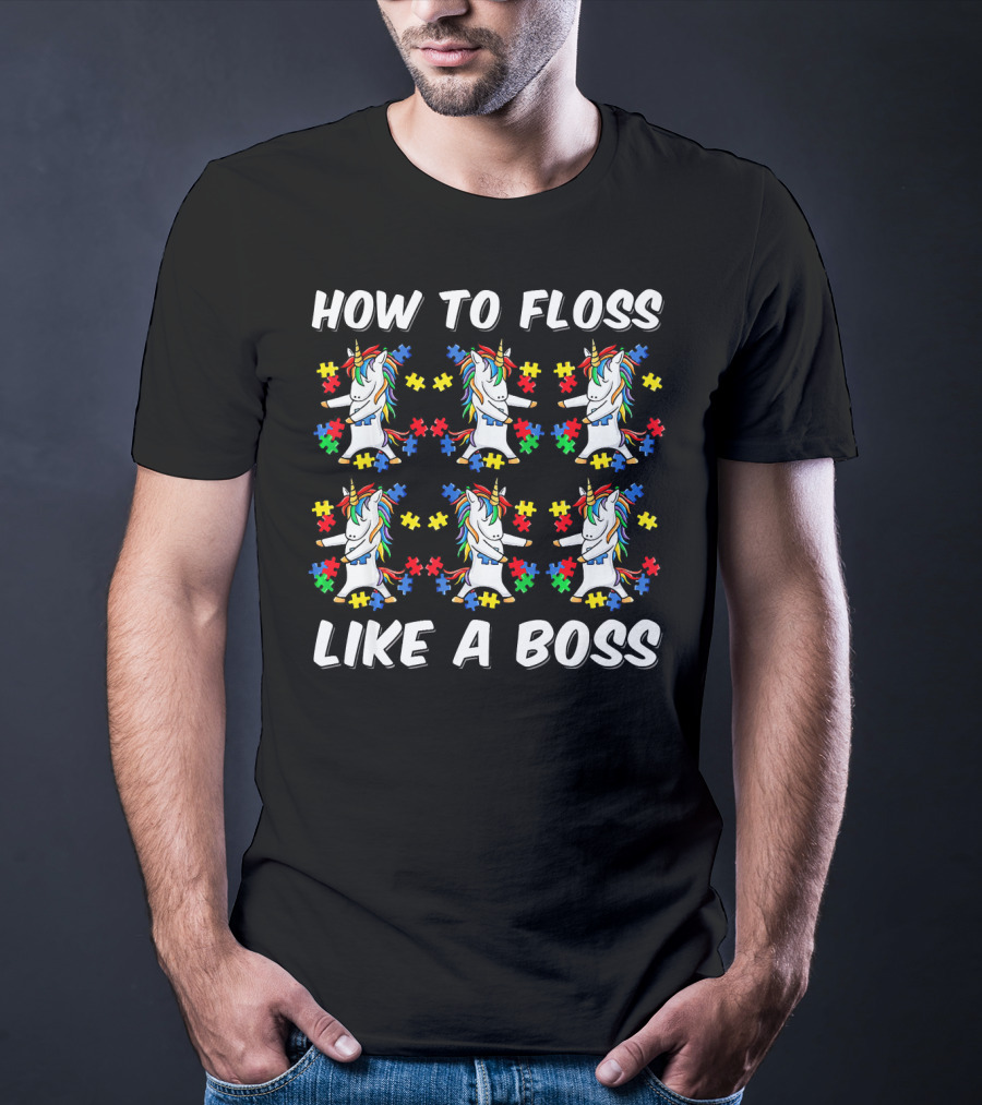 How To Floss Like A Boss Autism Awareness Unicorn T-Shirt