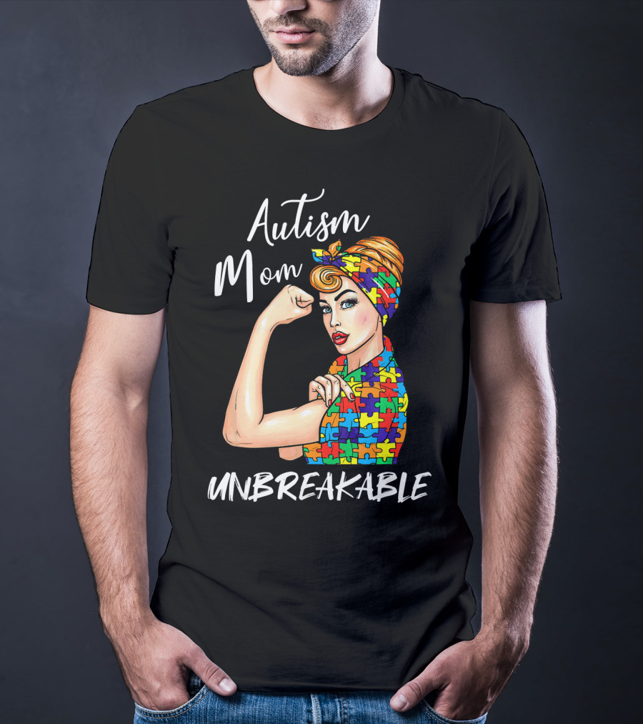 Autism Mom Unbreakable Autistic Puzzle Pattern Rosie The Riveter T-Shirt