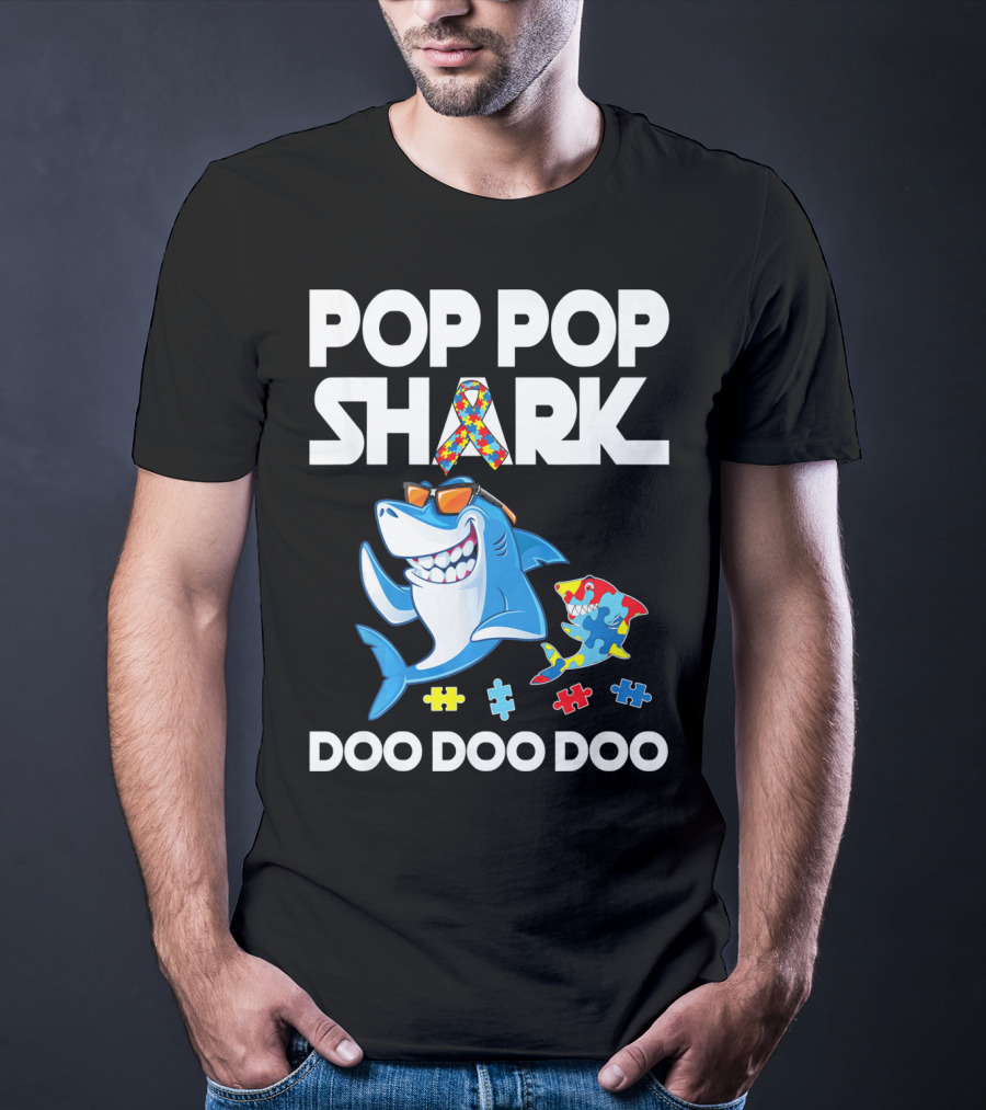 Pop Pop Shark Autism Awareness Doo Doo Doo T-Shirt