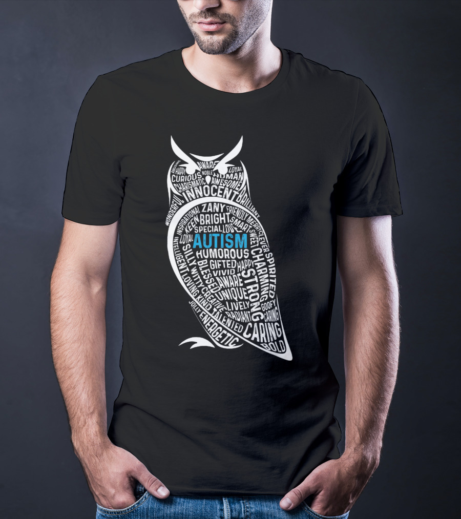 Autism Awareness Owl Innocent Bright Caring Strong Energetic Unique T-Shirt