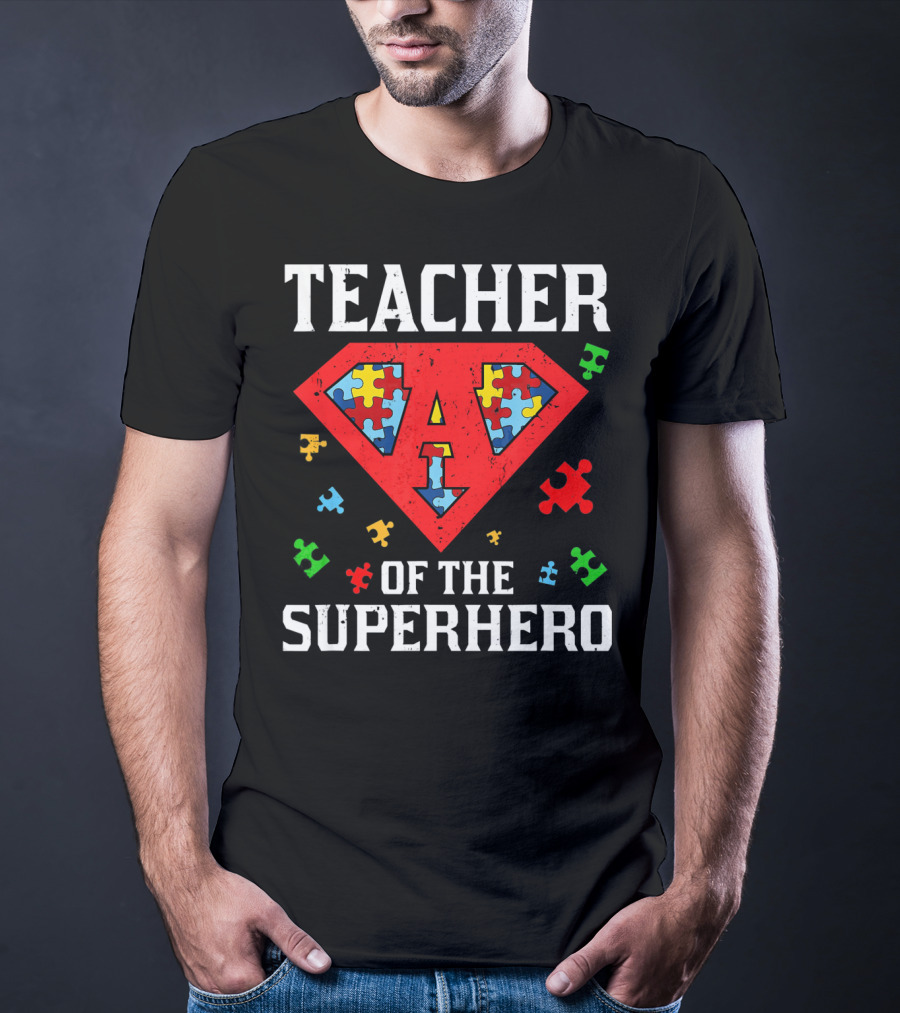 Teacher Of The Superhero With Puzzle Pieces Autism Awareness T-Shirt
