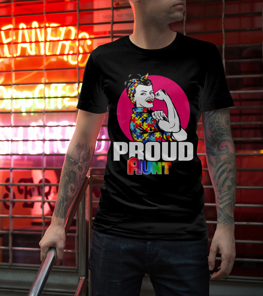 Autism Awareness Wear Unbreakable Proud Aunt T-Shirt