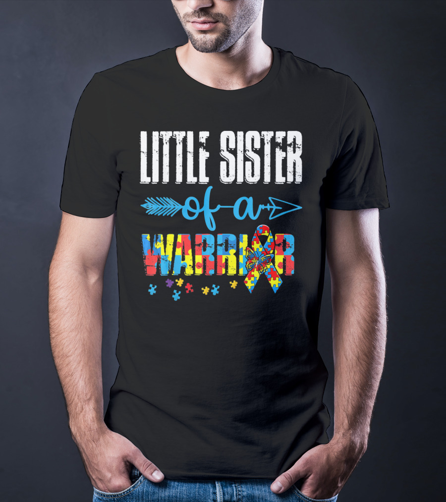 Little Sister Of A Warrior Autism Awareness Ribbon Puzzle Pieces T-Shirt