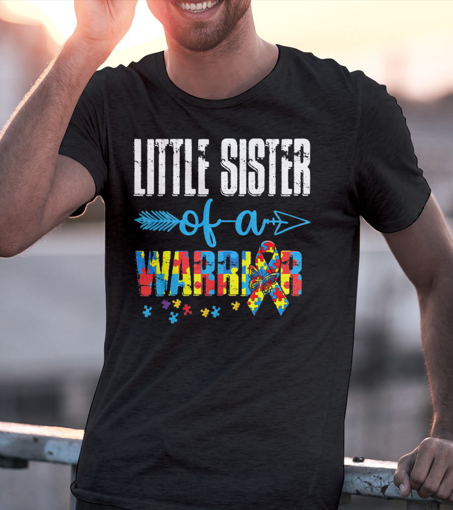 Little Sister Of A Warrior Autism Awareness Ribbon Puzzle Pieces T-Shirt