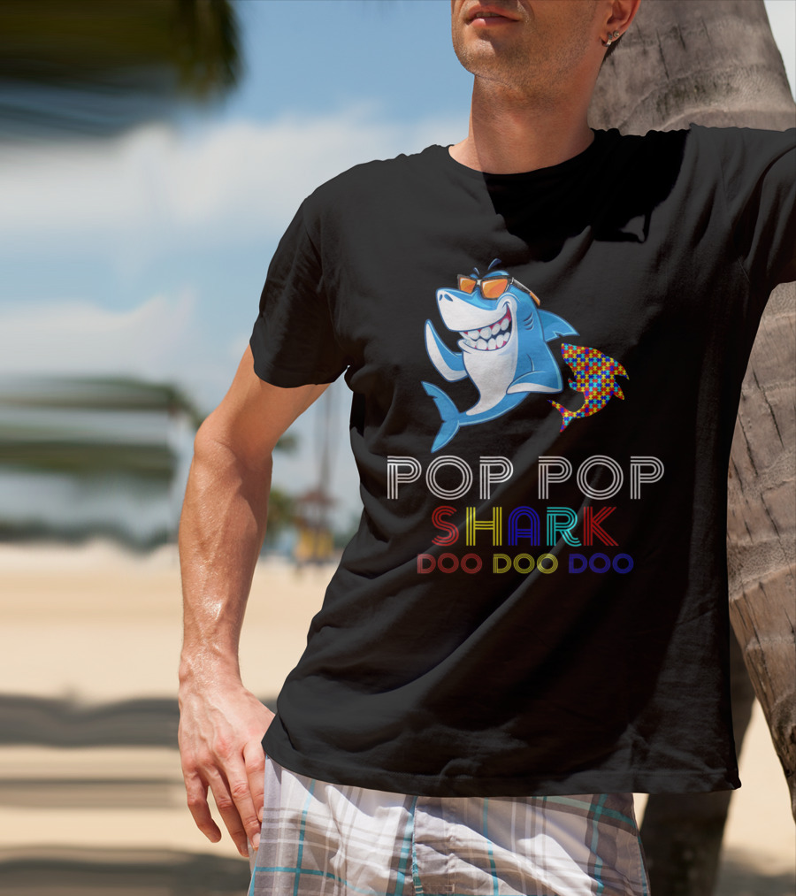 Pop Pop Shark Doo Doo Doo Autism Awareness T-Shirt