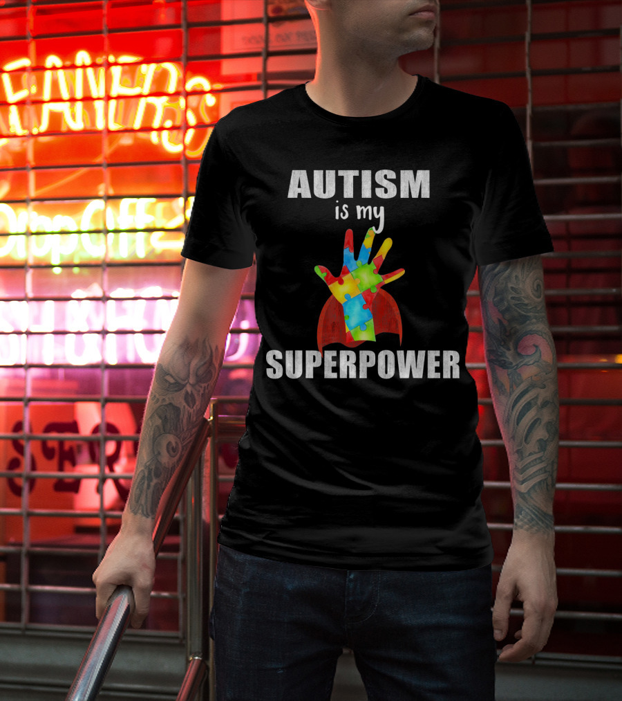 Autism Is My Superpower Hand With Puzzle Pieces And Cape T-Shirt