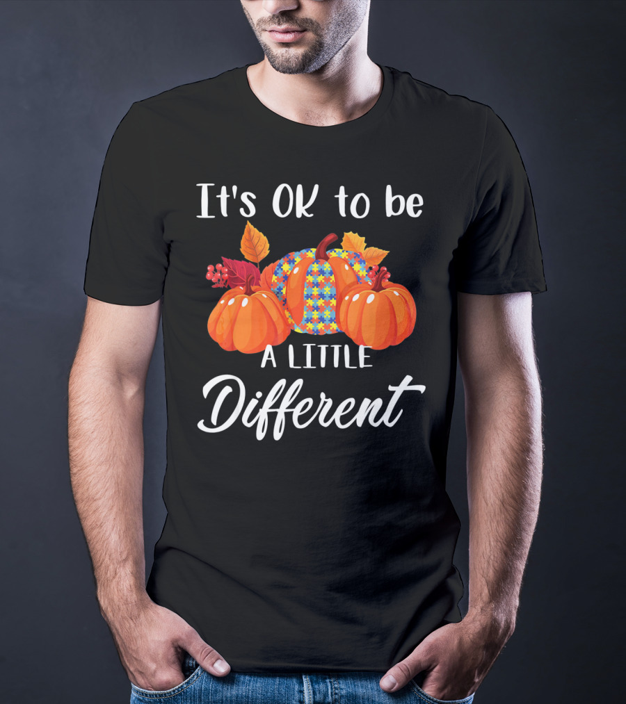 It's OK To Be A Little Different Pumpkin Floral T-Shirt