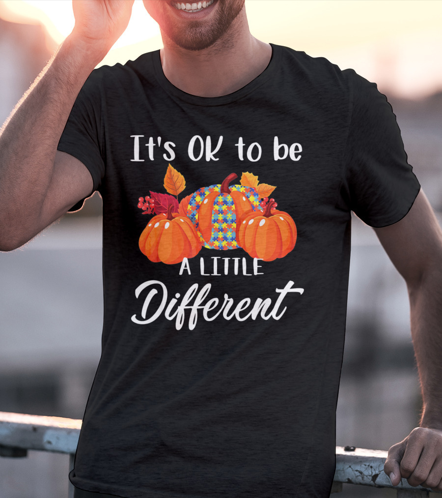 It's OK To Be A Little Different Pumpkin Floral T-Shirt