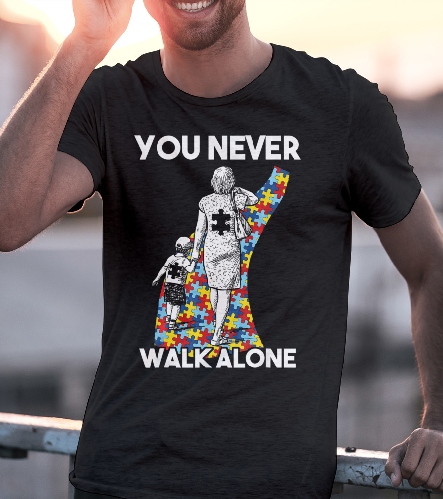 You Never Walk Alone Autism Puzzle Piece Path With Child And Parent T-Shirt