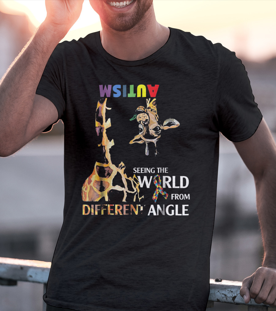 Giraffe Autism Seeing The World From A Different Angle T-Shirt