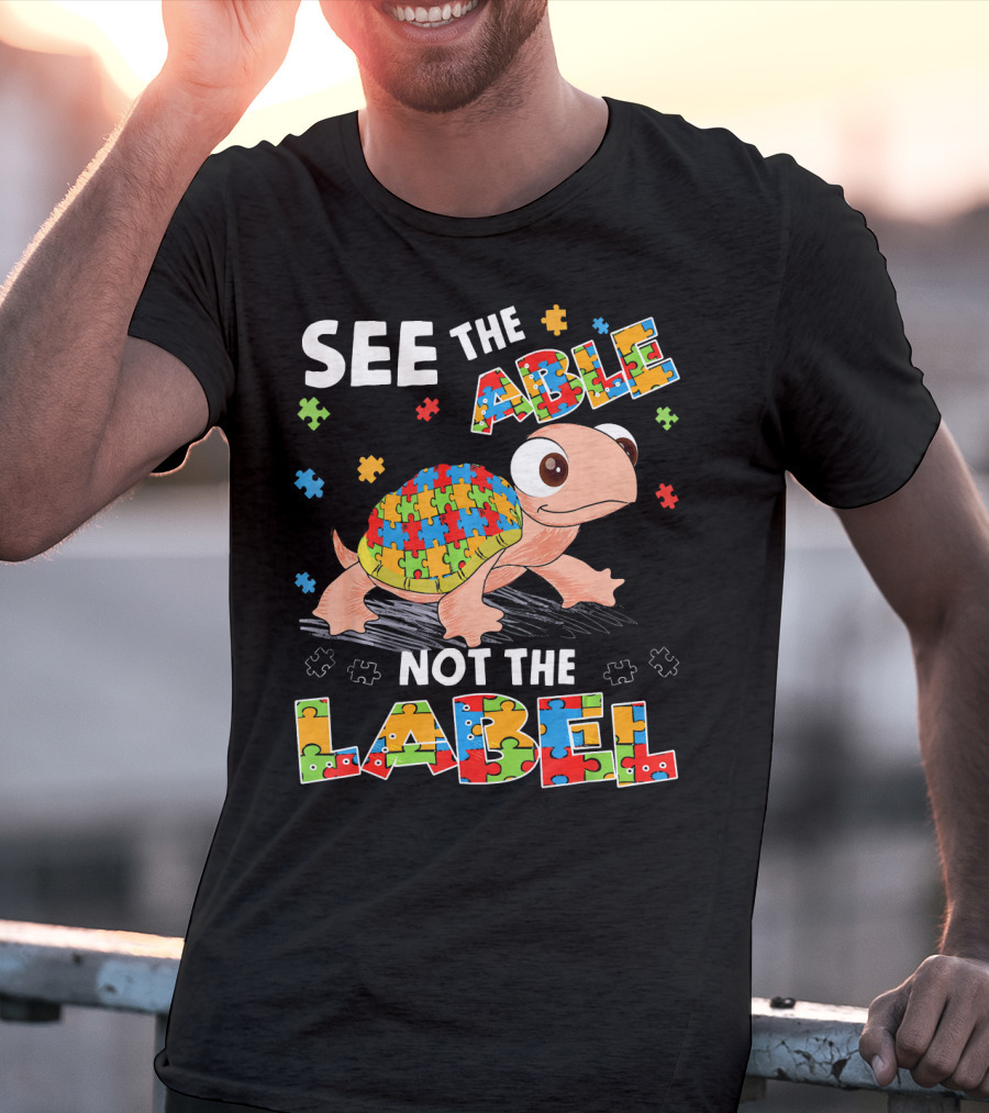 See The Able Not The Label Autism Puzzle Turtle T-Shirt