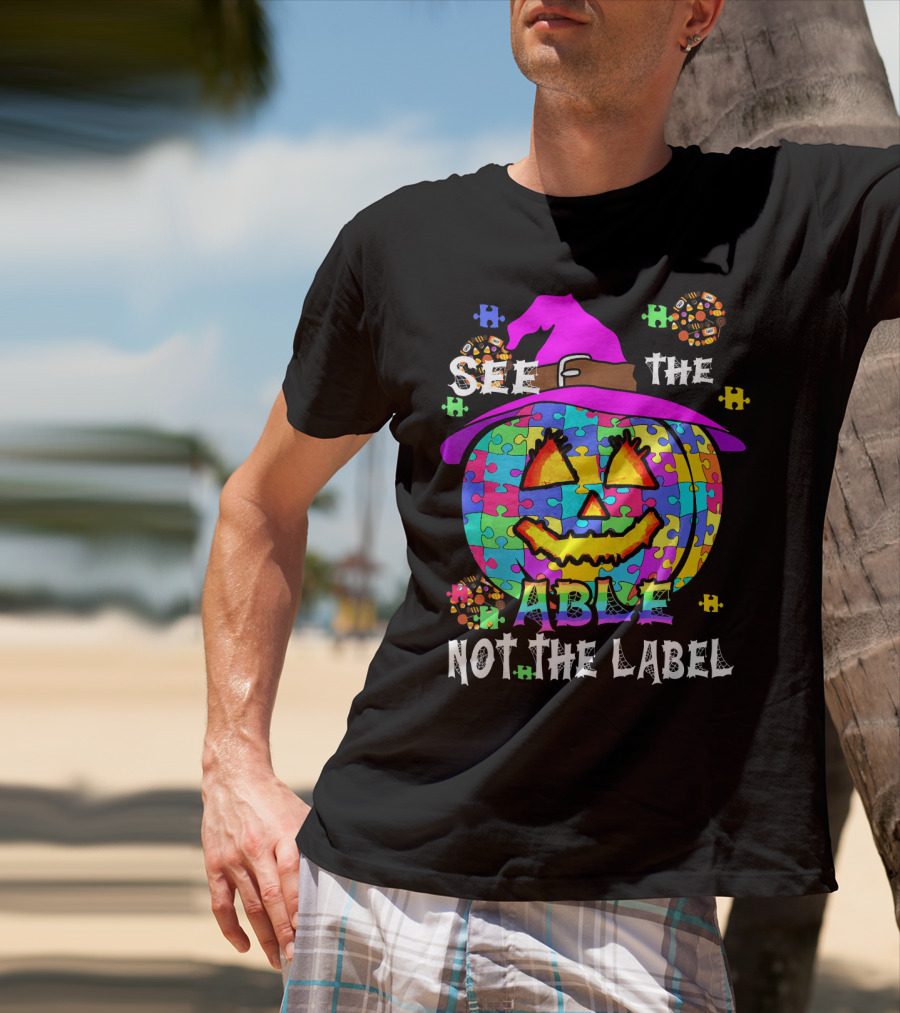See The Able Not The Label Autism Awareness Pumpkin Puzzle Halloween T-Shirt