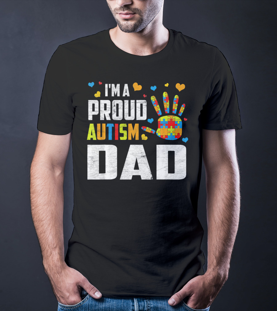 I'm A Proud Autism Dad Autism Awareness Puzzle Piece Heart T-Shirt