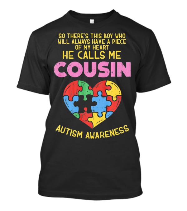 He Calls Me Cousin Autism Awareness Heart Puzzle T-Shirt