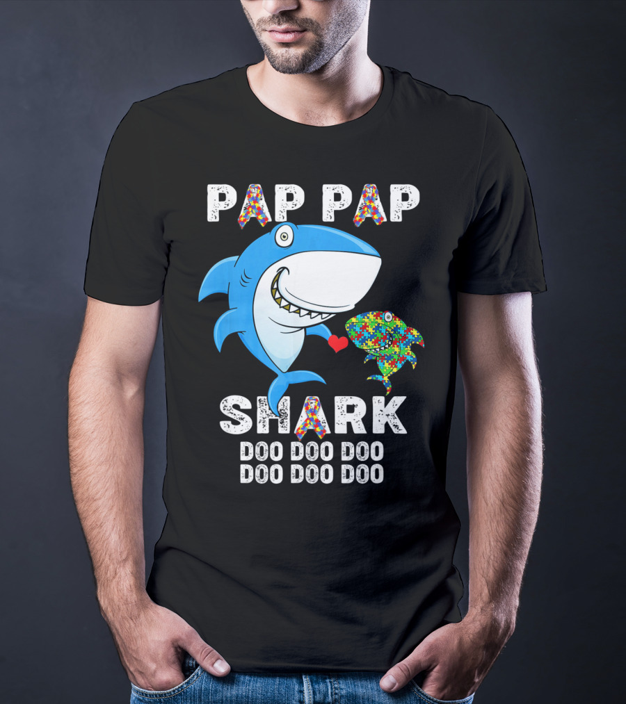 Pap Pap Shark Autism Awareness Doo Doo Doo T-Shirt
