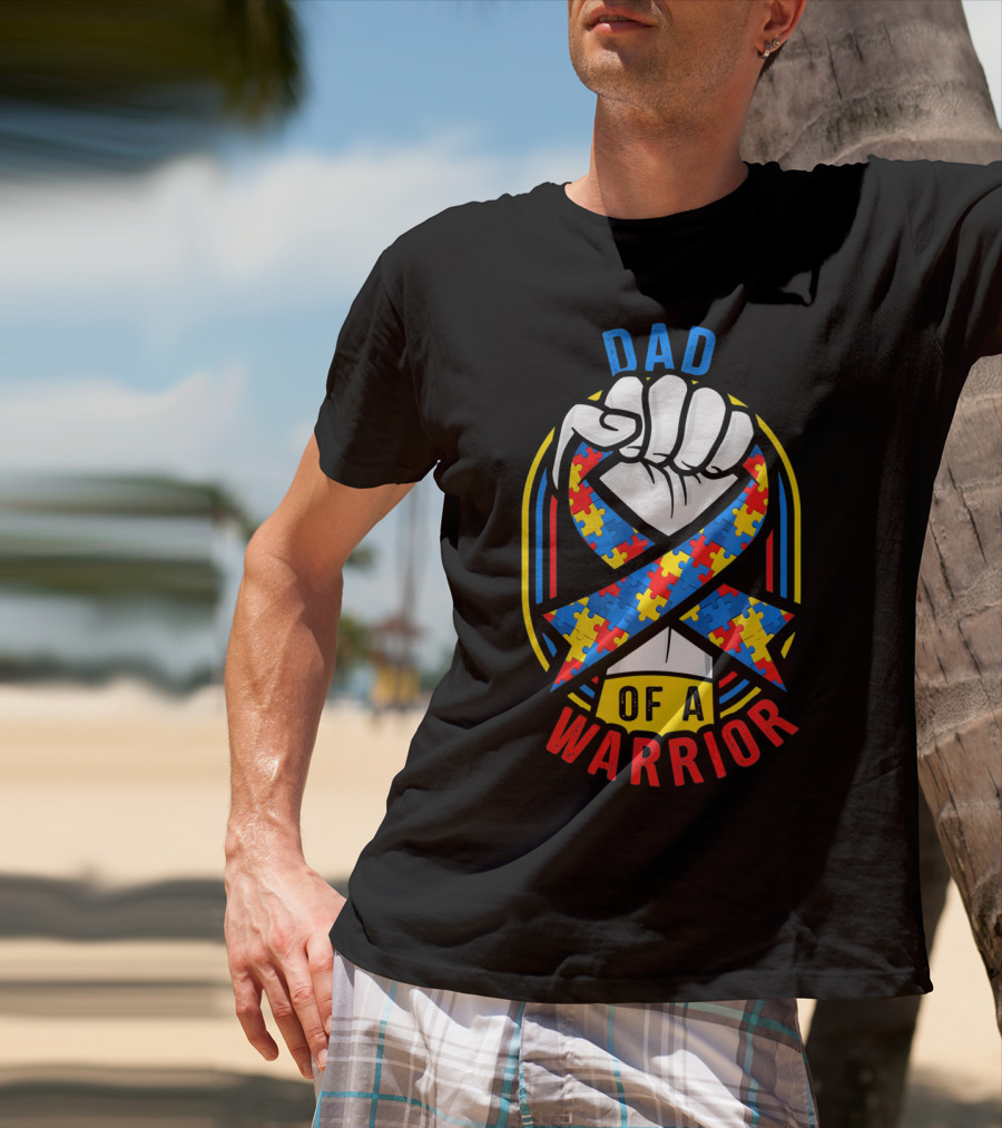 Dad Of A Warrior Autism Awareness Puzzle Ribbon Fist T-Shirt
