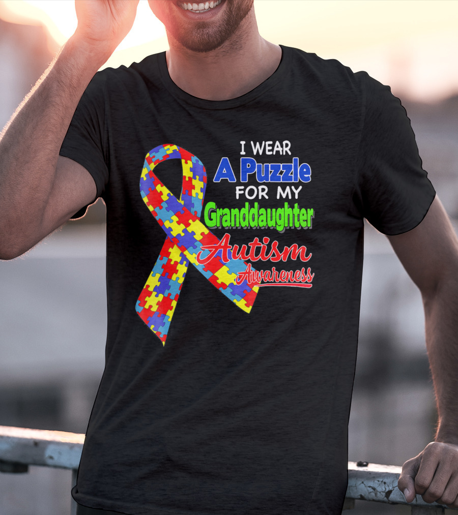 I Wear A Puzzle For My Granddaughter Autism Awareness T-Shirt