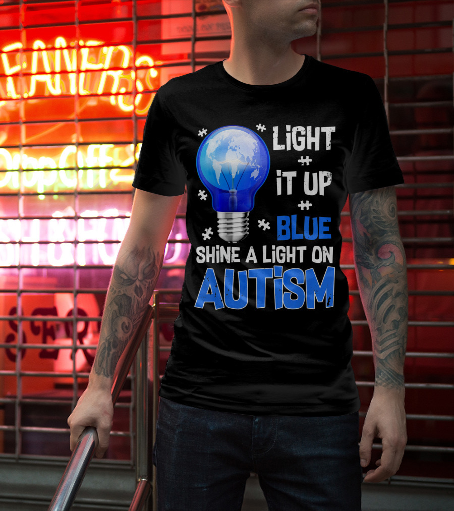 Light It Up Blue Shine A Light On Autism Light Bulb World Map T-Shirt