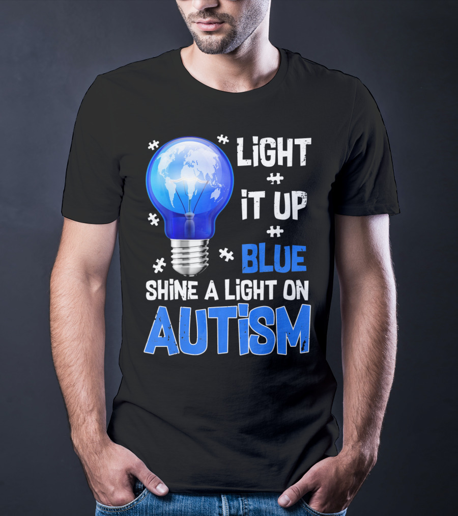 Light It Up Blue Shine A Light On Autism Light Bulb World Map T-Shirt