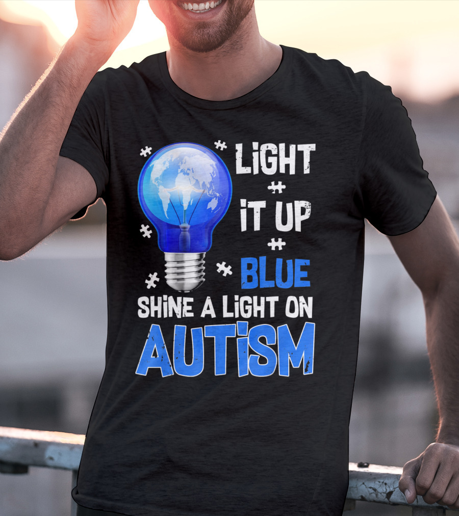 Light It Up Blue Shine A Light On Autism Light Bulb World Map T-Shirt