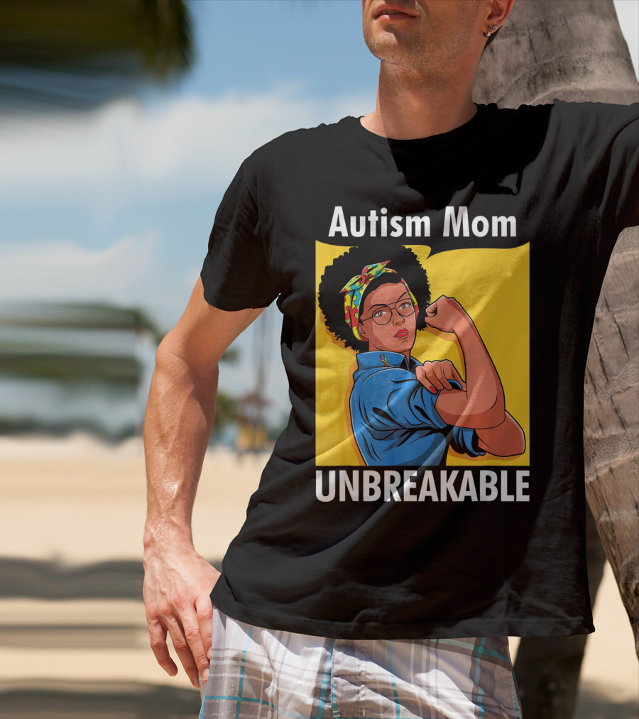 Autism Mom Unbreakable Afro Inspiring Woman Empowerment T-Shirt