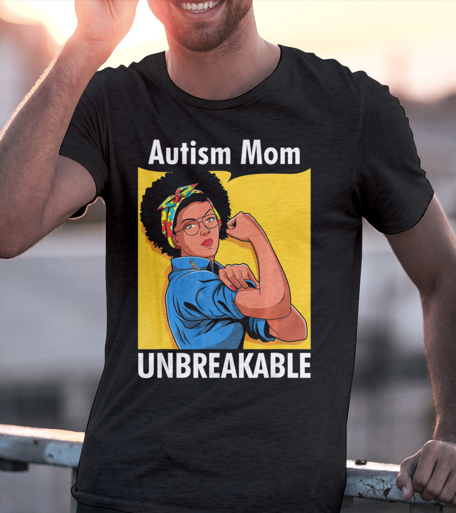 Autism Mom Unbreakable Afro Inspiring Woman Empowerment T-Shirt