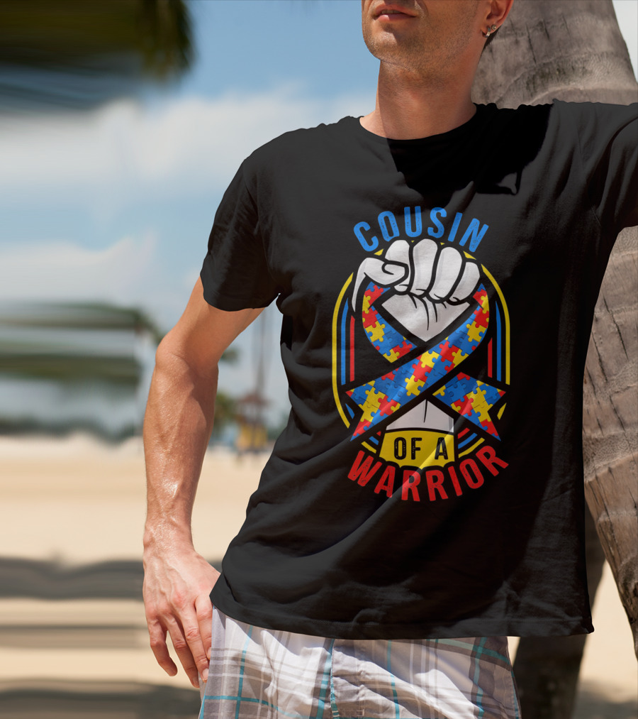 Cousin Of A Warrior Autism Awareness Puzzle Ribbon Fist T-Shirt
