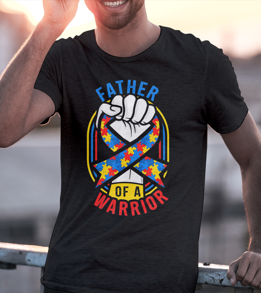 Father Of A Warrior Autism Awareness Puzzle Ribbon Fist T-Shirt