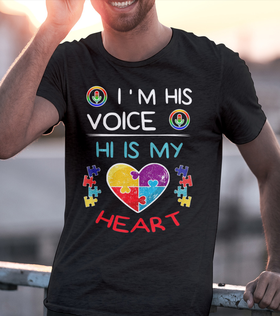 I'M His Voice He Is My Heart Autism Puzzle Heart And Microphone T-Shirt