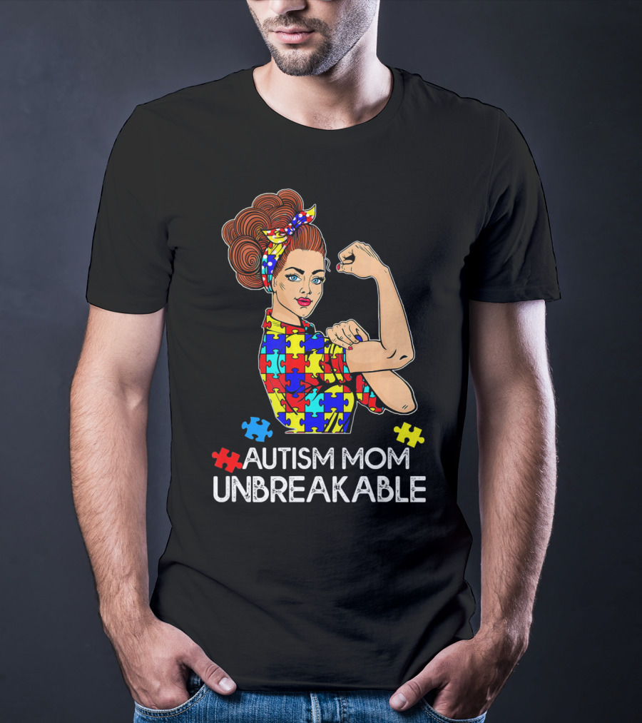 Autism Mom Unbreakable Tees Autism Aware Autism Mom Unbreakable T-Shirt