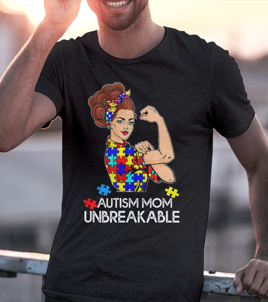 Autism Mom Unbreakable Tees Autism Aware Autism Mom Unbreakable T-Shirt