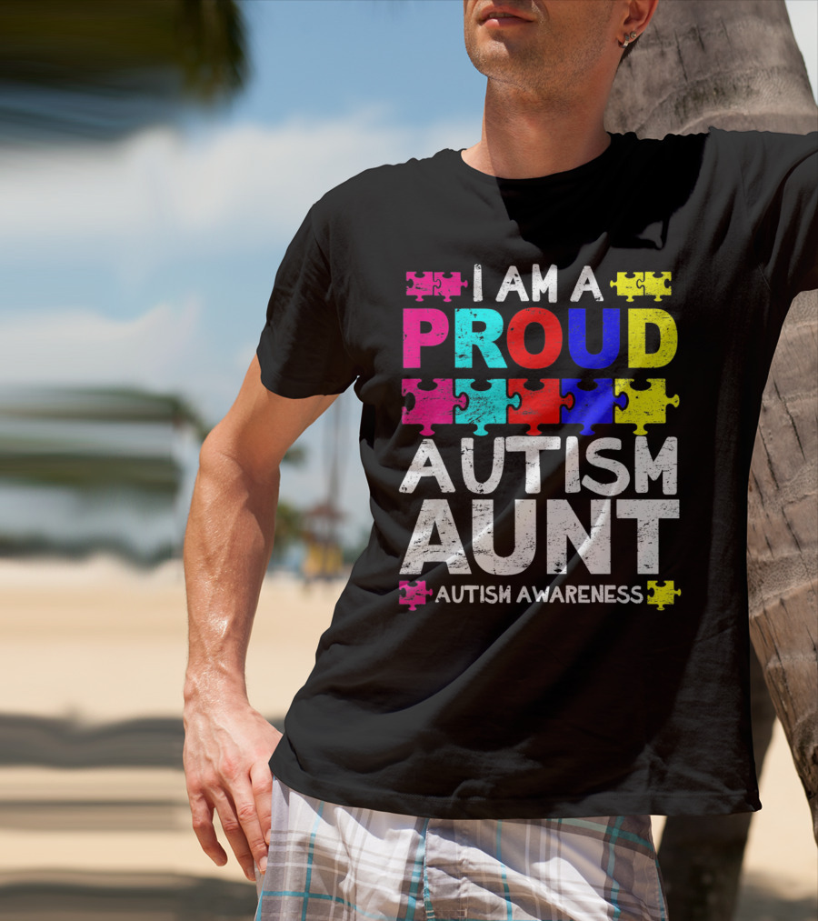 I Am A Proud Autism Aunt Autism Awareness Puzzle Pieces T-Shirt