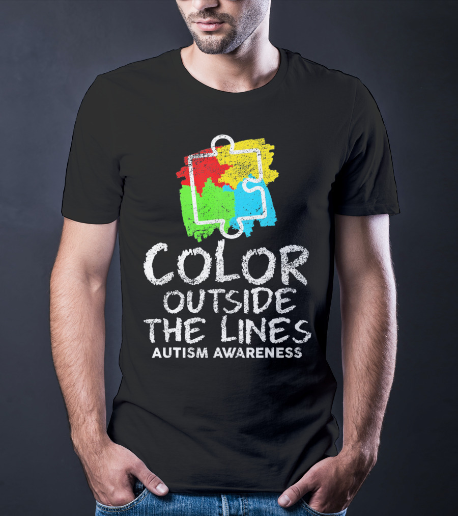 Color Outside The Lines Autism Awareness Puzzle Piece Colors T-Shirt