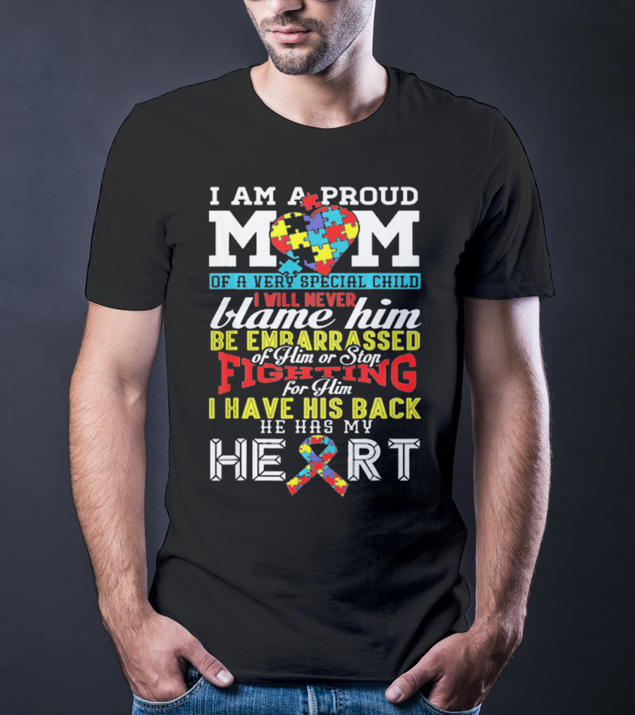 I Am A Proud Mom Of A Very Special Child Autism Awareness Puzzle Ribbon Heart T-Shirt