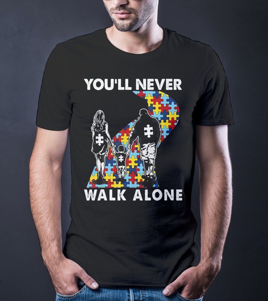 You'll Never Walk Alone Family Autism Awareness Puzzle Path T-Shirt
