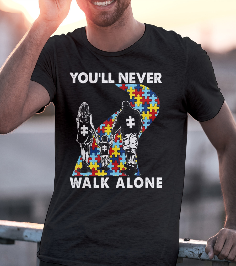 You'll Never Walk Alone Family Autism Awareness Puzzle Path T-Shirt