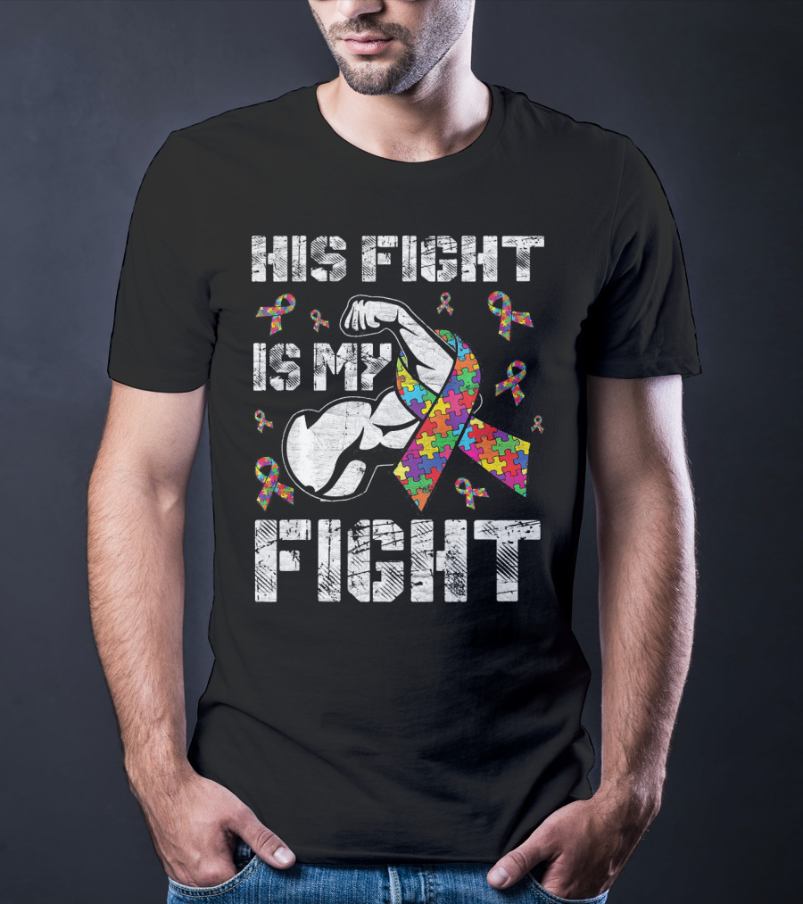 His Fight Is My Fight Puzzle Ribbon Autism Awareness T-Shirt