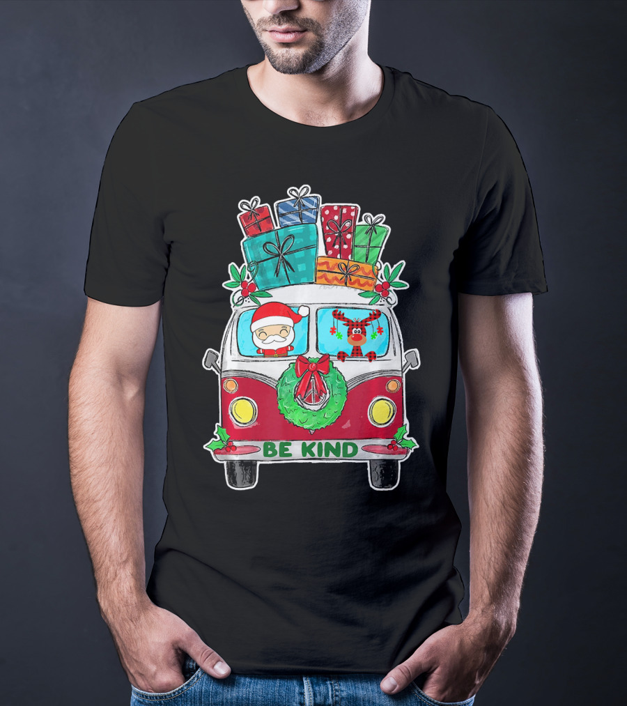 Be Kind Christmas Van Santa Reindeer Gifts T-Shirt