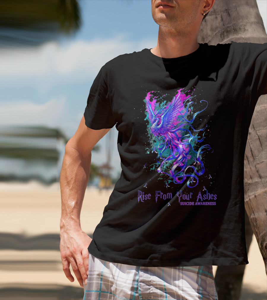 Rise From Your Ashes Phoenix Suicide Awareness T-Shirt