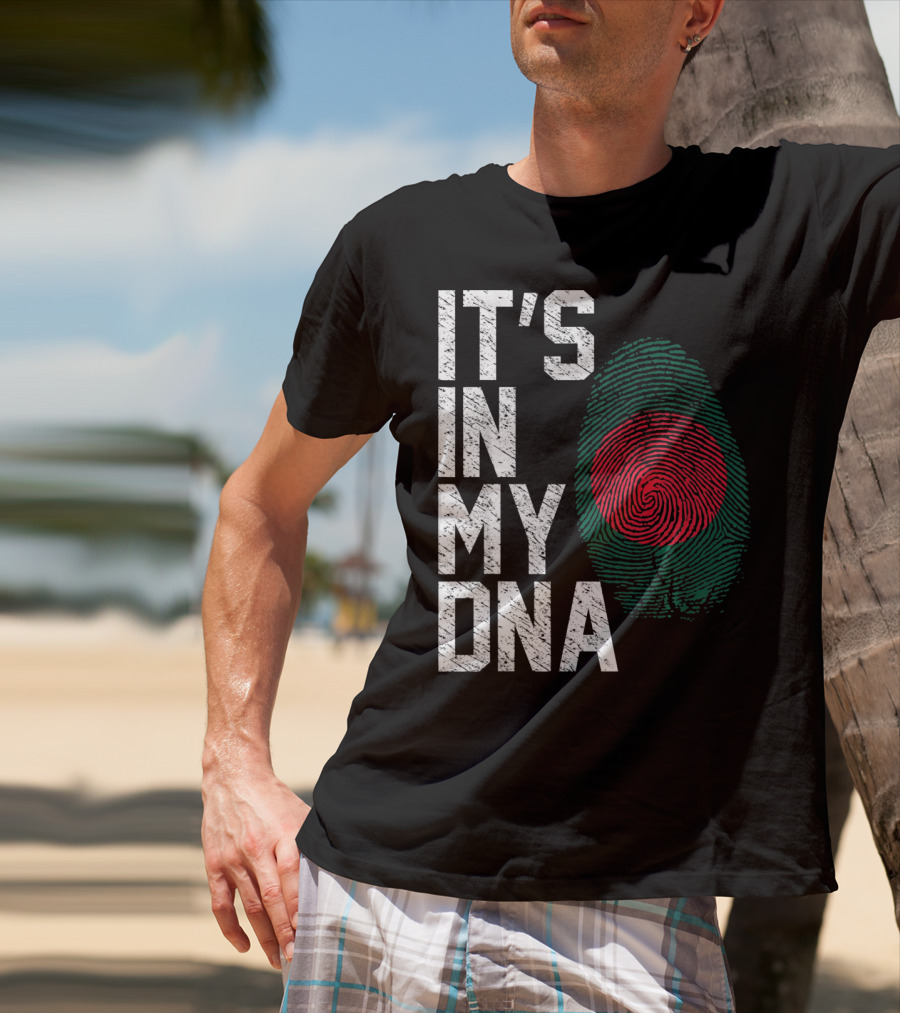 IT'S IN MY DNA Bangladesh Flag Fingerprint T-Shirt