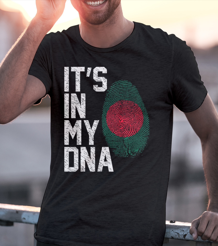 IT'S IN MY DNA Bangladesh Flag Fingerprint T-Shirt